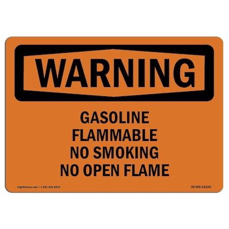 OSHA WARNING Sign, Gasoline Flammable No Smoking No Open Flame, 10in X 7in Aluminum